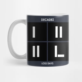 Loss Days Mug